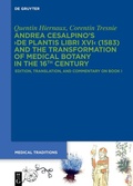 Bild: Andrea Cesalpino's >De Plantis Libri XVI< (1583) and the Transformation of Medical Botany in the 16th Century - De Gruyter