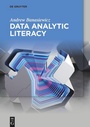Cover: Data Analytic Literacy - De Gruyter