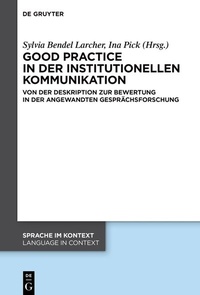 Abbildung von: Good practice in der institutionellen Kommunikation - De Gruyter