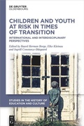 Cover: Children and Youth at Risk in Times of Transition - De Gruyter Oldenbourg