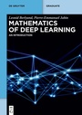 Cover: Mathematics of Deep Learning - De Gruyter