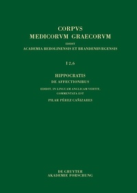 Abbildung von: Hippocratis De affectionibus / Hippocrates, On Affections - De Gruyter Akademie Forschung