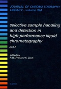 Bild: Selective Sample Handling and Detection in High-Performance Liquid Chromatography - Elsevier