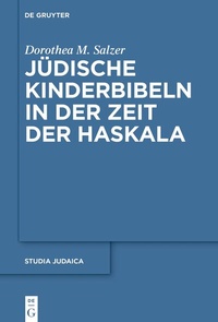 Abbildung von: Jüdische Kinderbibeln in der Zeit der Haskala - De Gruyter