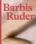 Cover: Barbis Ruder. Werk - Zyklus - K&ouml;rper / Work - Cycle - Body - De Gruyter