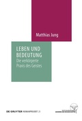 Cover: Leben und Bedeutung - De Gruyter