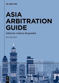Abbildung von: Asia Arbitration Guide - De Gruyter