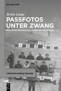 Abbildung von: Passfotos unter Zwang - De Gruyter