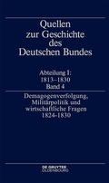 Abbildung von: Demagogenverfolgung, Militärpolitik und wirtschaftliche Fragen 1824-1830 - De Gruyter Oldenbourg