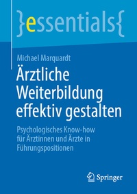 Abbildung von: Ärztliche Weiterbildung effektiv gestalten - Springer