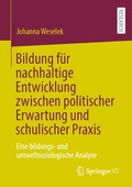 Cover: Bildung f&uuml;r nachhaltige Entwicklung zwischen politischer Erwartung und schulischer Praxis - Springer VS