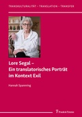 Cover: Lore Segal - Ein translatorisches Portr&auml;t im Kontext Exil - Frank & Timme