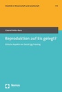 Cover: Reproduktion auf Eis gelegt? - Nomos