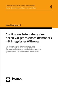 Abbildung von: Ansätze zur Entwicklung eines neuen Vollgenossenschaftsmodells mit integrierter Währung - Nomos