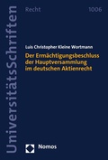 Abbildung von: Der Ermächtigungsbeschluss der Hauptversammlung im deutschen Aktienrecht - Nomos