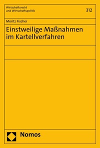 Abbildung von: Einstweilige Maßnahmen im Kartellverfahren - Nomos