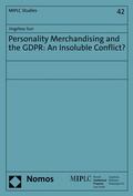 Cover: Personality Merchandising and the GDPR: An Insoluble Conflict? - Nomos
