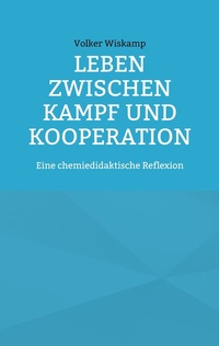 Abbildung von: Leben zwischen Kampf und Kooperation - BoD - Books on Demand