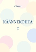 Cover: K&auml;&auml;nnekohta 2 - Books on Demand
