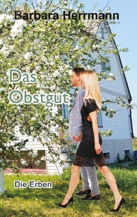 Enlarge image Cover: Das Obstgut - Books on Demand