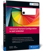 Cover: Advanced Variant Configuration in SAP S/4HANA - SAP PRESS