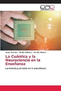 Abbildung von: La Cuantica y la Neurociencia en la Ensenanza - Editorial Académica Española