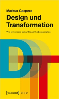 Enlarge image Cover: Design und Transformation - transcript