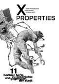 Cover: X Properties - Berliner Hefte zu Geschichte und Gegenwart der Stadt