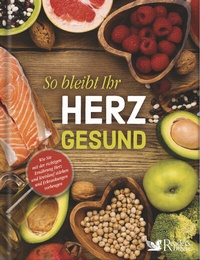 Abbildung von: So bleibt Ihr Herz gesund - Reader's Digest Deutschland Schweiz Österreich
