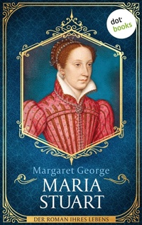 Enlarge image Cover: Maria Stuart - dotbooks