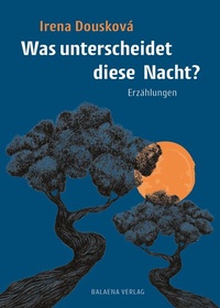 Abbildung von: Was unterscheidet diese Nacht? - Balaena-Verlag
