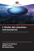 Cover: L'etude des planetes extrasolaires - Editions Notre Savoir