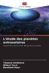 Abbildung von: L'etude des planetes extrasolaires - Editions Notre Savoir