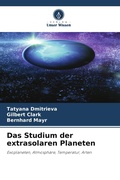 Cover: Das Studium der extrasolaren Planeten - Verlag Unser Wissen