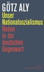 Cover: Unser Nationalsozialismus - S. Fischer