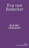 Cover: Bleibefreiheit - S. Fischer
