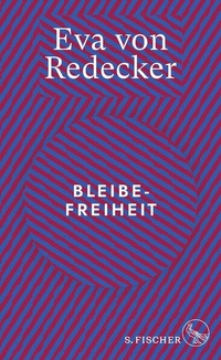 Bild: Bleibefreiheit - S. Fischer