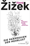 Cover: Die Paradoxien der Mehrlust - S. Fischer