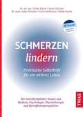 Cover: Schmerzen lindern - Praktische Selbsthilfe f&uuml;r ein aktives Leben - TRIAS