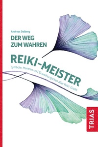 Abbildung von: Der Weg zum wahren Reiki-Meister - TRIAS