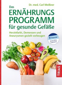 Abbildung von: Das Ernährungs-Programm für gesunde Gefäße - TRIAS