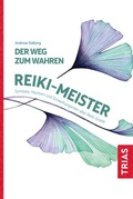 Bild: Der Weg zum wahren Reiki-Meister - TRIAS