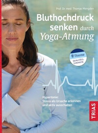 Abbildung von: Bluthochdruck senken durch Yoga-Atmung - TRIAS