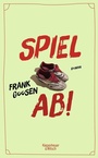 Cover: Spiel ab! - Kiepenheuer & Witsch