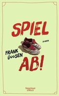 Cover: Spiel ab! - Kiepenheuer & Witsch