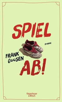 Abbildung von: Spiel ab! - Kiepenheuer & Witsch
