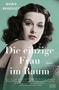 Cover: Die einzige Frau im Raum - Kiepenheuer & Witsch