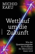 Abbildung von: Wettlauf um die Zukunft - Rowohlt