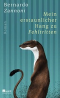 Cover: Mein erstaunlicher Hang zu Fehltritten - Rowohlt