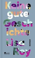 Cover: Keine gute Geschichte - Rowohlt
